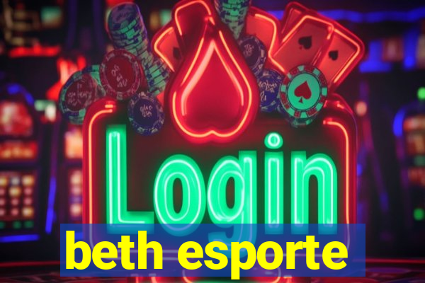 beth esporte